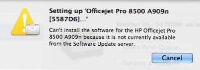 Fixați "Nu se poate instala software-ul pentru imprimantă" pe OS X (Mac OS X)