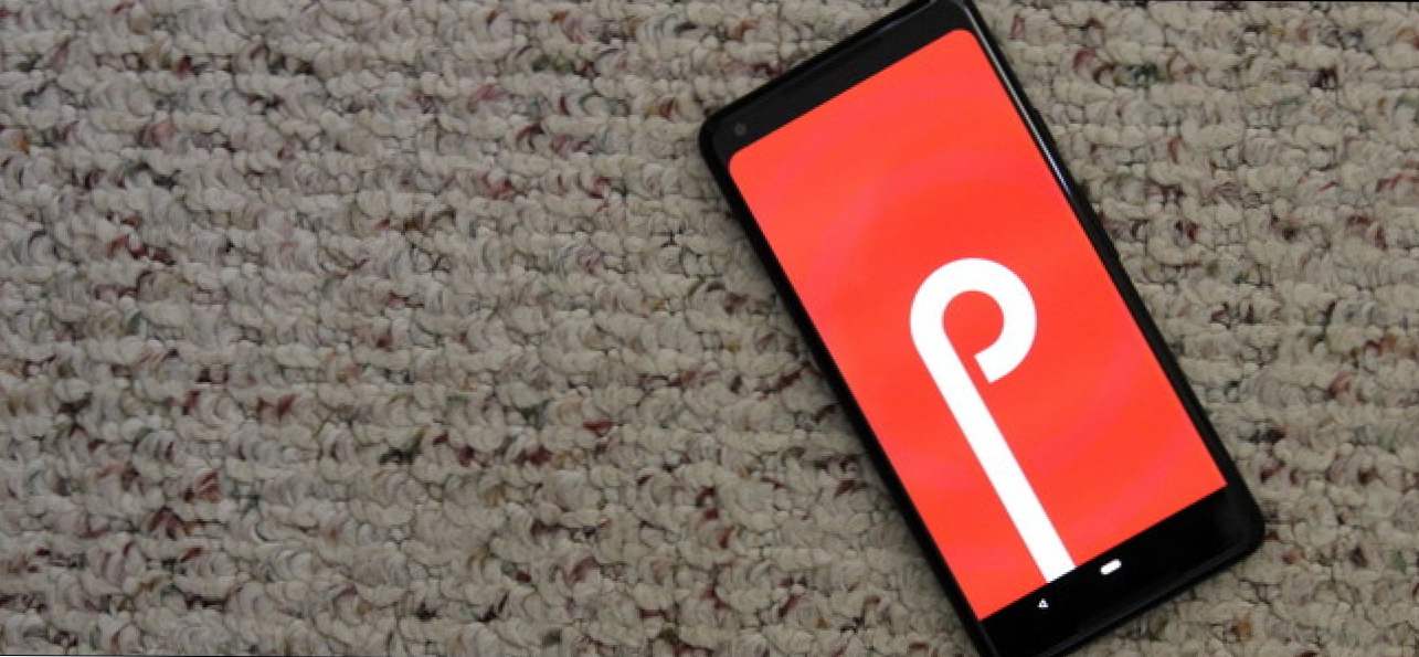 Cele mai bune caracteristici noi în Android P, disponibile acum în Beta (Cum să)