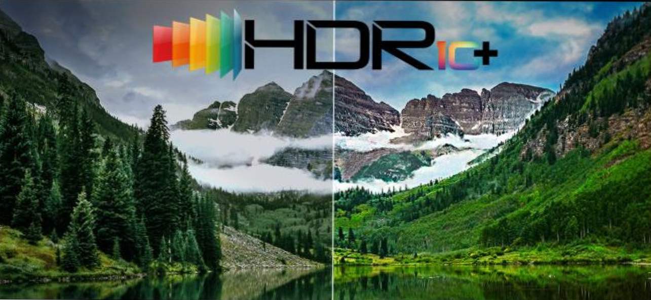 Какъв е стандартът HDR10 +? (Как да)