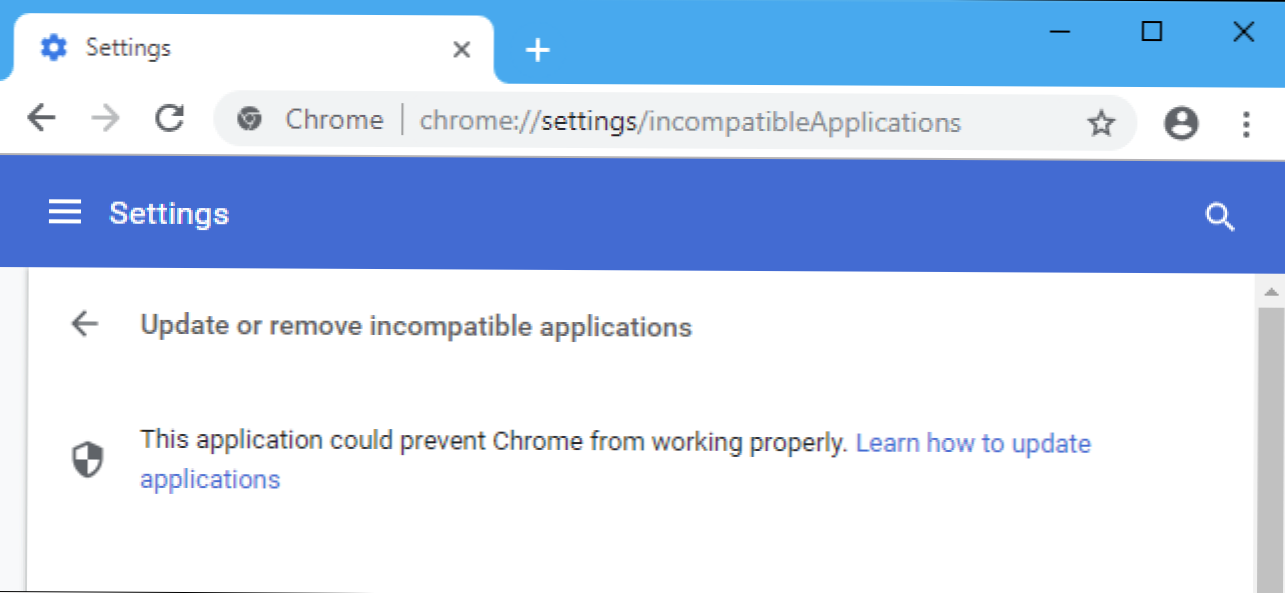 Защо Chrome ми казва да "актуализира или премахне несъвместими приложения?" (Как да)