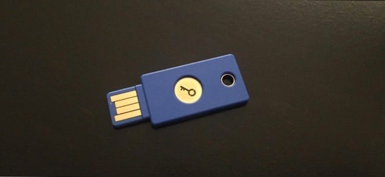 Cum să vă asigurați conturile cu o cheie U2F sau YubiKey (Cum să)