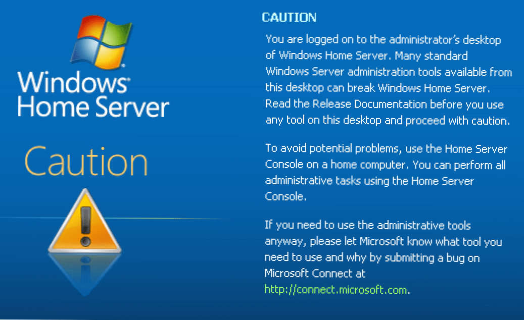 Nonaktifkan Administrator Logon Warning di Windows Home Server (Bagaimana caranya)