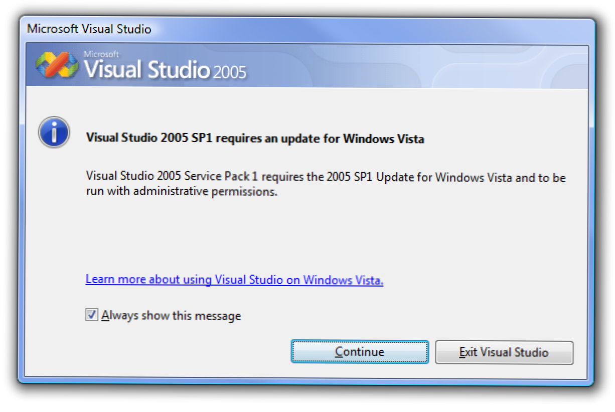 "Visual Studio 2005 SP1: n korjaaminen edellyttää päivitystä Windows Vistalle" (Miten)