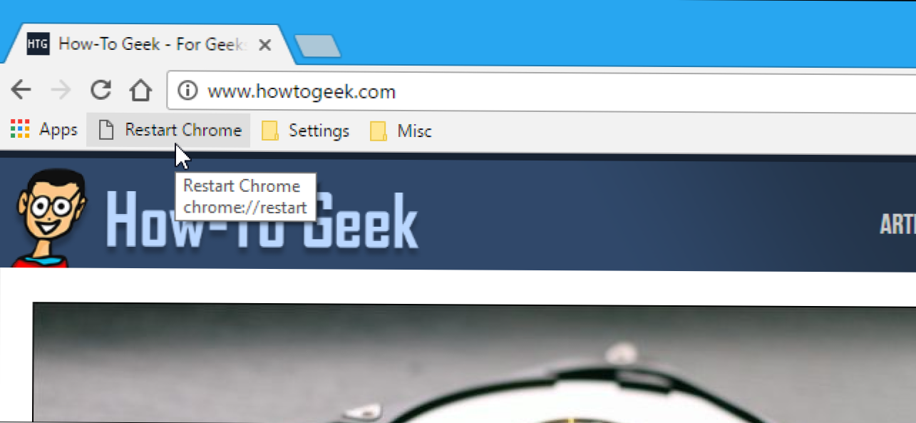 Cum se repornește Chrome într-un singur clic Folosind un marcaj (Cum să)