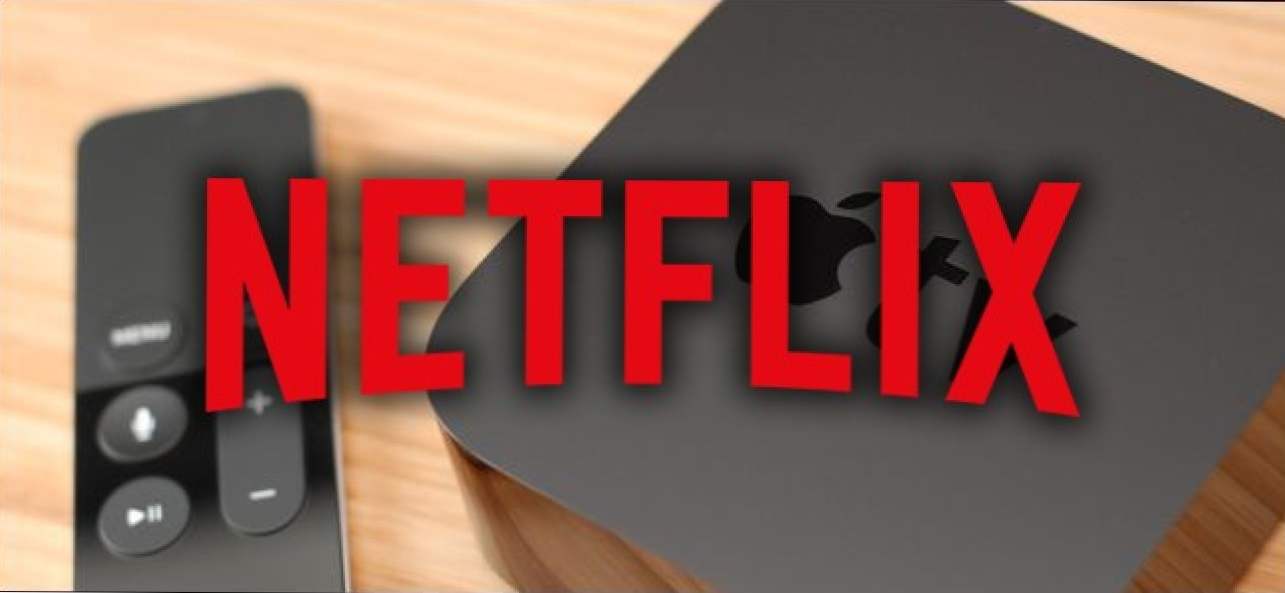 Как да се определи Netflix проблеми на Apple TV 4 след нулиране на вашата парола (Как да)