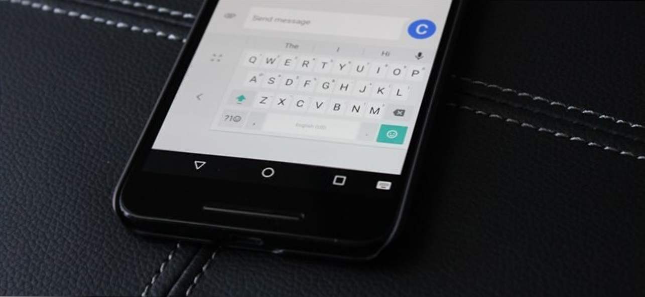 Cum să activați modul One-Handed în tastatura Google Android (Cum să)