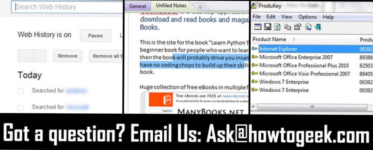 Zapytaj How-To Geek: Eksportowanie historii online Google, importowanie Evernote do OneNote i odzyskiwanie kluczy produktu (Jak)