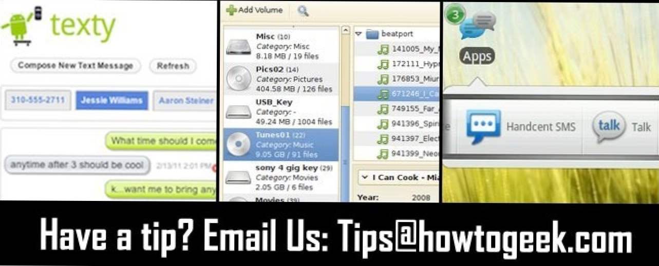 Din caseta Tips: TXT Messaging pe bază de desktop, indexarea volumelor offline și dosare de ecran Android Homescreen (Cum să)